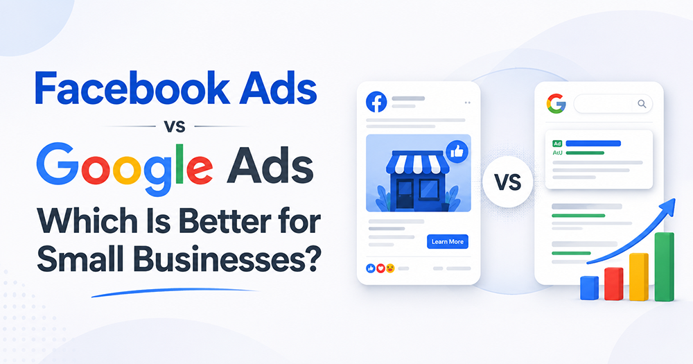 Facebook Ads vs Google Ads